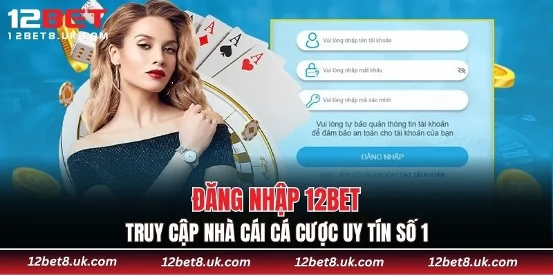 Đăng Nhập 12BET