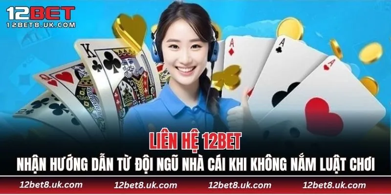 Nhận hướng dẫn từ đội ngũ nhà cái khi không nắm luật chơi