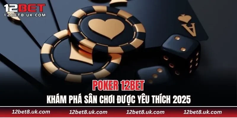Poker 12BET